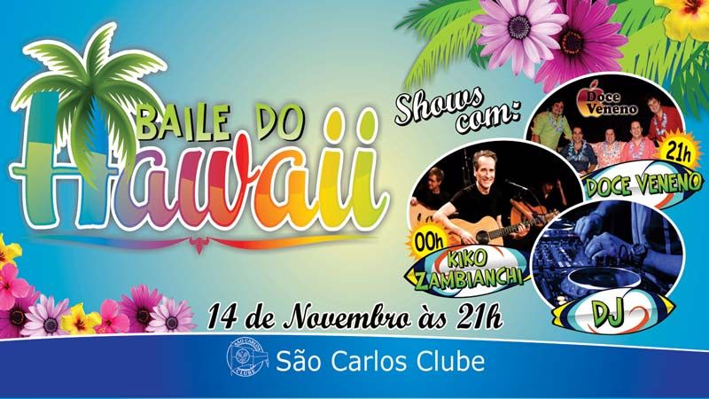 São Carlos Clube agitará São Carlos com megaevento do Baile do Hawai